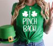 St Patrick's Day Shirts, Shamrock Shirt, Lucky Shirt, I Pinch Back 1STW 53 Sweatshirt