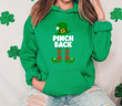 Funny St Patrick's Day Shirts, I Pinch Back 1STW 54 Sweatshirt