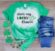 St Patrick's Day Shirts, She's My Lucky Charm 2ST-17 Bleach Shirt