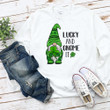 Gnomes St Patrick's Day Shirts, Shamrock Shirt, Lucky And Gnome It 3ST-311 T-Shirt