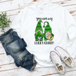 Gnomes St Patrick's Day Shirts, Shamrock Shirt, You Are My Lucky Charm 3ST-316 T-Shirt