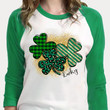 Lucky St Patrick's Day Shirts, Shamrock Shirt, Irish Day 3ST-03 3/4 Sleeve Raglan