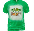 St Patrick's Day Shirts, Drinking Irish Shirt, Beer And Shamrock, Bad And Boozy 3ST-51 Bleach Shirt