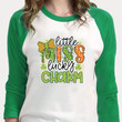 Cute St Patrick's Day Shirts, Miss Good Lucky Charm 4ST-3507 3/4 Sleeve Raglan