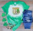 St Patrick's Shirts, Lucky Daddy Shirt, Daddy Is The Lucky One Shamrock 4ST-3324 Bleach Shirt