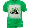 St Patrick's Day Shirts, Shamrock Irish, Be Irish 5SP-6 Bleach Shirt