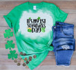 St Patrick's Day Shirts, It's My 1st St Patricks Day 5SP-35 Bleach Shirt