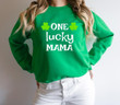St Patrick_s Day Shirts, One Lucky Mama 2ST-24W Sweatshirt