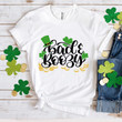 St Patrick's Day Shirts Shamrock Irish, Bad & Boozy 5SP-4 T-Shirt