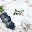 St Patrick's Day Shirts, Irish Shamrock Shirt, We Like To Puddy 5SP-93 T-Shirt