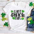 St Patrick's Day Shirts, Can't Pinch This 5SP-8 T-Shirt