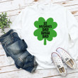 Happy St Patrick's Day Shirts, Shamrock Shirt, Irish Day 5SP-81 T-Shirt