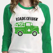 St Patrick's Day Shirts, Shamrocks Shirt Loads Of Luck Green Truck Shirt 5SP-44 3/4 Sleeve Raglan
