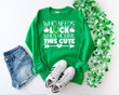 Cute St Patrick's Day Shirts, Who Needs Luck When You're This Cute 1STW 20 T-Shirt