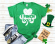 St Patrick's Day Shirts, Shamrock Shirt, I Pinch Back 1STW 51 T-Shirt