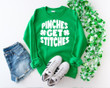 St Patrick's Day Shirts, Shamrock Shirt, Pinches Get Stitches 1STW 75 T-Shirt