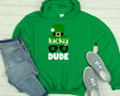 Funny St Patrick's Day Shirts, Lucky Dude Shirt 1STW 97 T-Shirt