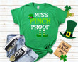 St Patrick_s Day Shirts, Miss Pinch Proof 2ST-04W T-Shirt