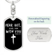Fear Not For I Am With You Isaiah 41:10 Dog Tag Keychain