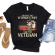 I'm Not Veteran's Wife I'm Veteran Shirt American Flag Womens Military Shirts Gift For Wife