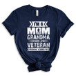 Female Veteran Shirt I'm A Mom Grandma And A Veterans Day Gift For Mom Grandmother