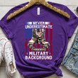 Female Veteran A Woman With A Military Background Unisex T-Shirt