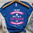 I'm Not Superwoman But I'm A Veteran So Close Enough T-Shirt