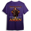 The Devil Saw Me With My Head Down And Though He'd Won Until I Said Amen Christian Jesus T-Shirt MN3523-1