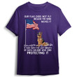 Our Flag Does Not Fly Because The Wind Moves It T-Shirt