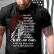 Do Not Mistake My Quiet and Gentle Spirit for Weakness Christian T-Shirt