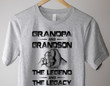 Grandpa And Grandson The Legend And The Legacy Father's Day Gift For Grandpa T-Shirt