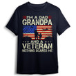 I’m A Dad Grandpa And A Veteran Nothing Scares Me T-Shirt NV22523