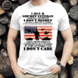 I Am A Grumpy Veteran I Don't Care Veteran T-Shirt L29523 (Front)
