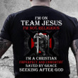 Knight Templar Shirt, I'm On Team Jesus I'm Not Religious T-Shirt NV2823