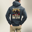 I May Not Have A PhD But I Do Have A DD-214 Veteran Hoodie