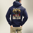 I May Not Have A PhD But I Do Have A DD-214 Veteran Hoodie
