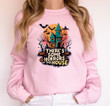 There's Some Horrors In This House Ghost Pumpkin Sweatshirt v1