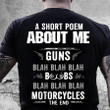 Veteran Shirt, Funny Quote Shirt, Gun Shirt, A Short Poem About Me Guns T-Shirt KM1606 - ATMTEE