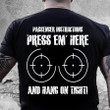Veteran Shirt, Gun Shirt, Passenger Instructions Press Em' Here T-Shirt KM0207 - ATMTEE