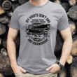 My Rights Don't End Where Your Feelings Begin 2nd Amendment T-Shirt