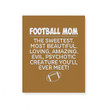 Football Mom The Sweetest Most Beautiful Family Gift For Mother Matte Canvas