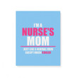 Nurse Mom Much Cooler Gift Family Gift For Mother Matte Canvas
