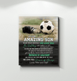 Soccer Matte Canvas To Our Amazing Son Believe In Yourself