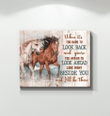 Horse When It's Too Hard To Look Back Special Matte Canvas Gift