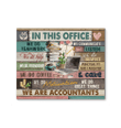 In This Office We Are Accountants Canvas Matte Canvas