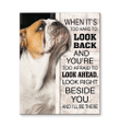 Bulldog- Look Right Beside You I'll Be There Wrapped Matte Canvas
