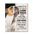 Bulldog- Look Right Beside You I'll Be There Matte Canvas