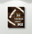 Footballi Can Do All Things Through Christ Special Matte Canvas