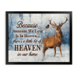 Because Someone We Love Is In Heaven Deer Canvas Framed Matte Canvas