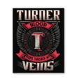 Turner Blood Runs Through Veins Black Quote Name Matte Canvas